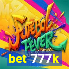 bet 777k